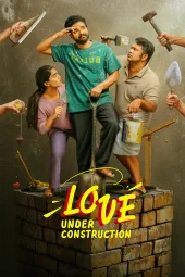 Love Under Construction
