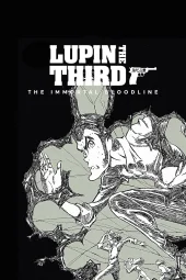 LUPIN THE IIIRD: The Movie - The Immortal Bloodline