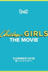 Chicken Girls: The Movie
