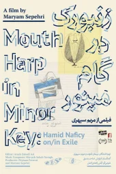 Mouth Harp in Minor Key: Hamid Naficy in/on Exile
